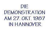 Die Demonstration am 27. Oktober 1987 in Hannover